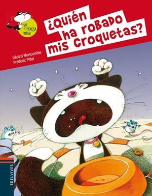 QUIEN HA ROBADO MIS CROQUETAS (YO TERESA MIAU 2) | 9788426389374 | MONCOMBLE, GERARD;PILLOT, FREDERIC | Llibreria Drac - Llibreria d'Olot | Comprar llibres en català i castellà online