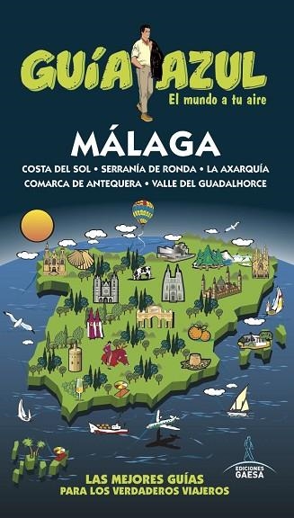MÁLAGA 2017 (GUIA AZUL) | 9788416766666 | MONREAL, MANUEL; DE LA ORDEN, FERNANDO | Llibreria Drac - Librería de Olot | Comprar libros en catalán y castellano online