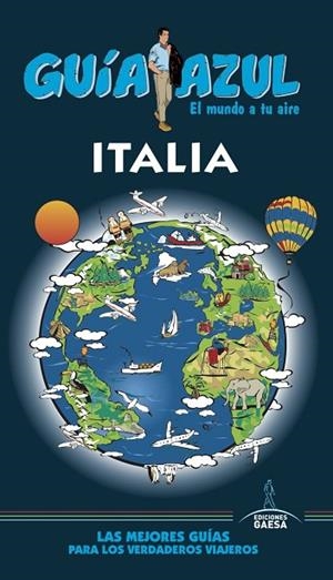 ITALIA 2017 (GUIA AZUL) | 9788416766673 | INGELMO, ÁNGEL | Llibreria Drac - Librería de Olot | Comprar libros en catalán y castellano online