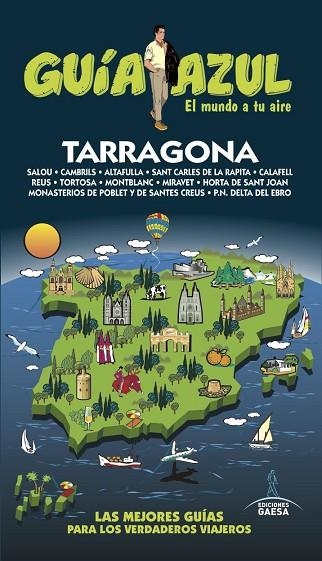 TARRAGONA 2017 (GUIA AZUL) | 9788416766680 | INGELMO, ÁNGEL | Llibreria Drac - Librería de Olot | Comprar libros en catalán y castellano online