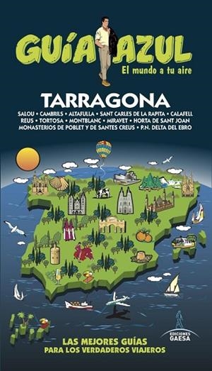 TARRAGONA 2017 (GUIA AZUL) | 9788416766680 | INGELMO, ÁNGEL | Llibreria Drac - Librería de Olot | Comprar libros en catalán y castellano online