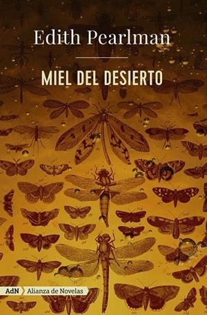 MIEL DEL DESIERTO | 9788491045991 | PEARLMAN, EDITH | Llibreria Drac - Librería de Olot | Comprar libros en catalán y castellano online