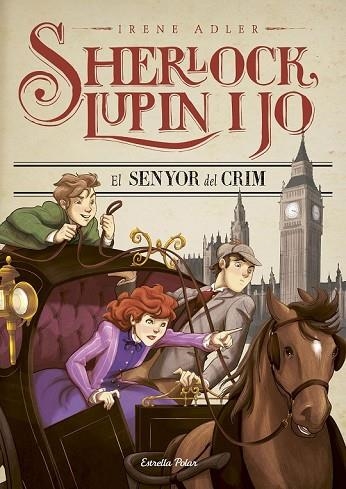SENYOR DEL CRIM, EL (SHERLOCK LUPIN I JO 10) | 9788491372035 | ADLER, IRENE | Llibreria Drac - Librería de Olot | Comprar libros en catalán y castellano online