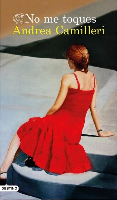 NO ME TOQUES | 9788423352142 | CAMILLERI, ANDREA | Llibreria Drac - Llibreria d'Olot | Comprar llibres en català i castellà online
