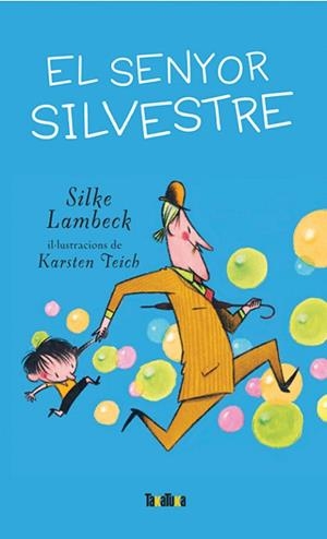 SENYOR SILVESTRE, EL | 9788492696208 | LAMBECK, SILKE | Llibreria Drac - Llibreria d'Olot | Comprar llibres en català i castellà online