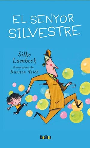 SENYOR SILVESTRE, EL | 9788492696208 | LAMBECK, SILKE | Llibreria Drac - Llibreria d'Olot | Comprar llibres en català i castellà online