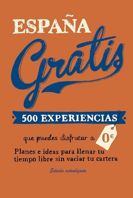 ESPAÑA GRATIS (RUSTICA) | 9788408168928 | BAZ, EDURNE | Llibreria Drac - Librería de Olot | Comprar libros en catalán y castellano online