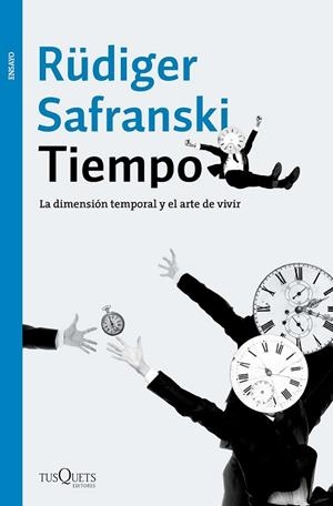 TIEMPO | 9788490663882 | SAFRANSKI, RUDIGER | Llibreria Drac - Librería de Olot | Comprar libros en catalán y castellano online