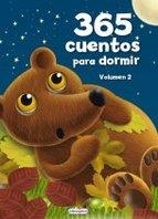 365 CUENTOS PARA DORMIR VOLUMEN 2 | 9788415557364 | VV.AA. | Llibreria Drac - Llibreria d'Olot | Comprar llibres en català i castellà online