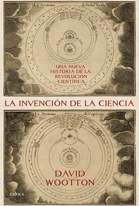 INVENCIÓN DE LA CIENCIA, LA | 9788416771707 | WOOTTON, DAVID | Llibreria Drac - Librería de Olot | Comprar libros en catalán y castellano online