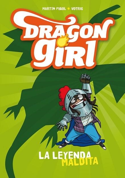 DRAGON GIRL. LA LEYENDA MALDITA | 9788424660178 | PIÑOL, MARTÍN | Llibreria Drac - Librería de Olot | Comprar libros en catalán y castellano online