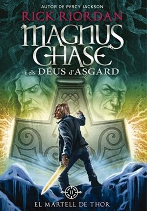 MARTELL DE THOR, EL (MAGNUS CHASE I ELS DÉUS D'ASGARD 2) | 9788424659325 | RIORDAN, RICK | Llibreria Drac - Librería de Olot | Comprar libros en catalán y castellano online