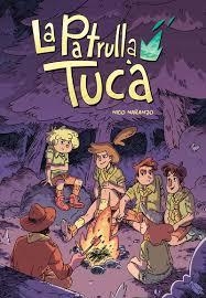 PATRULLA TUCÀ, LA | 9788416507597 | NARANJO, NICO | Llibreria Drac - Librería de Olot | Comprar libros en catalán y castellano online