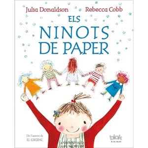 NINOTS DE PAPER, ELS | 9788415579144 | DONALDSON, JULIA | Llibreria Drac - Librería de Olot | Comprar libros en catalán y castellano online