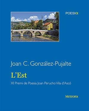 EST, L' | 9788494654145 | GONZÁLEZ PUJALTE, JOAN CARLES | Llibreria Drac - Llibreria d'Olot | Comprar llibres en català i castellà online