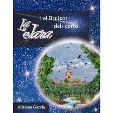 JARA I EL TRIDI DE BOSC TENEBRÓS, LA | 9788494634512 | GARCÍA, ADRIANA | Llibreria Drac - Librería de Olot | Comprar libros en catalán y castellano online