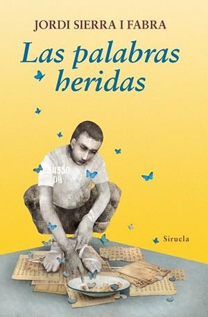 PALABRAS HERIDAS, LAS | 9788416964383 | SIERRA I FABRA, JORDI | Llibreria Drac - Llibreria d'Olot | Comprar llibres en català i castellà online