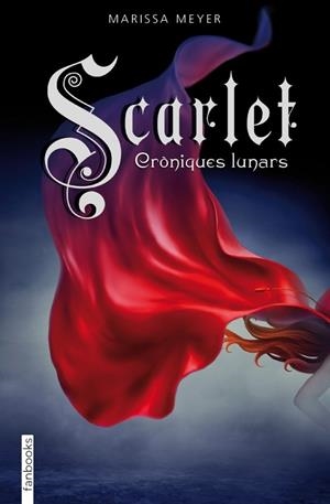 CRONIQUES LUNARS II. SCARLET | 9788415745037 | MEYER, MARISSA | Llibreria Drac - Librería de Olot | Comprar libros en catalán y castellano online