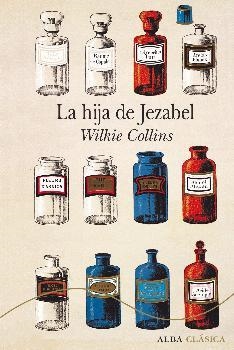 HIJA DE JEZABEL, LA | 9788490652817 | COLLINS, WILKIE | Llibreria Drac - Llibreria d'Olot | Comprar llibres en català i castellà online