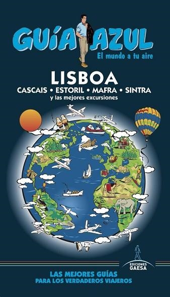 LISBOA 2017 (GUIA AZUL) | 9788416766765 | INGELMO, ÁNGEL / MONREAL, MANUEL | Llibreria Drac - Librería de Olot | Comprar libros en catalán y castellano online