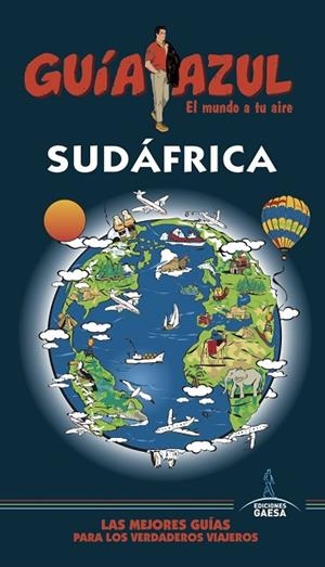 SUDAFRICA 2017 (GUIA AZUL) | 9788416766772 | MAZARRASA, LUIS / AIZPÚN, ISABEL / MARÍN, MIGUEL | Llibreria Drac - Librería de Olot | Comprar libros en catalán y castellano online