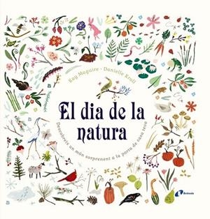 DIA DE LA NATURA, EL | 9788499067230 | MAGUIRE, KAY | Llibreria Drac - Librería de Olot | Comprar libros en catalán y castellano online