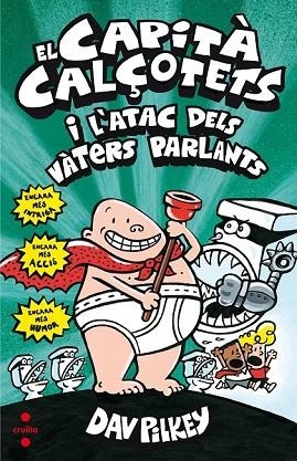 CAPITA CALÇOTETS I L'ATAC DEL VATERS PARLANTS, EL (CAPITA CALÇOTETS 2) | 9788466142038 | PILKEY, DAV | Llibreria Drac - Llibreria d'Olot | Comprar llibres en català i castellà online
