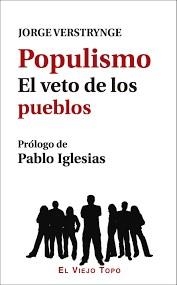 POPULISMO: EL VETO DE LOS PUEBLOS | 9788416995103 | VERSTRYNGE, JORGE | Llibreria Drac - Librería de Olot | Comprar libros en catalán y castellano online
