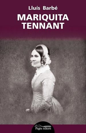 MARIQUITA TENNANT | 9788499758329 | BARBÉ DURAN, LLUÍS | Llibreria Drac - Librería de Olot | Comprar libros en catalán y castellano online