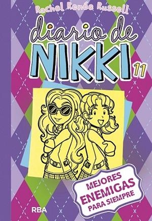 MEJORES ENEMIGAS PARA SIEMPRE (DIARIO DE NIKKI 11) | 9788427211261 | RUSSELL , RACHEL RENEE | Llibreria Drac - Llibreria d'Olot | Comprar llibres en català i castellà online