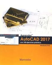 APRENDER AUTOCAD 2017 CON 100 EJERCICIOS PRÁCTICOS | 9788426724342 | MEDIAACTIVE | Llibreria Drac - Librería de Olot | Comprar libros en catalán y castellano online