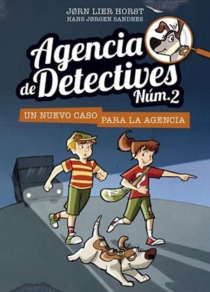 UN NUEVO CASO PARA LA AGENCIA 1 (AGENCIA DE DETECTIVES NÚM. 2) | 9788424659370 | HORST, JORN LIER | Llibreria Drac - Librería de Olot | Comprar libros en catalán y castellano online