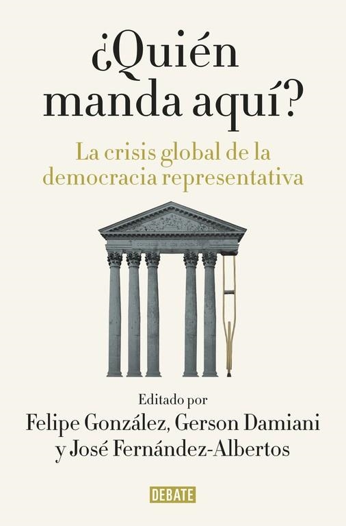 QUIÉN MANDA AQUÍ? | 9788499927176 | GONZALEZ, FELIPE; FERNANDEZ-ALBERTOS, JOS | Llibreria Drac - Librería de Olot | Comprar libros en catalán y castellano online