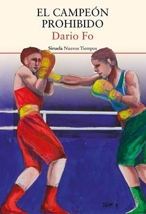 CAMPEÓN PROHIBIDO, EL | 9788416964307 | FO, DARIO | Llibreria Drac - Librería de Olot | Comprar libros en catalán y castellano online