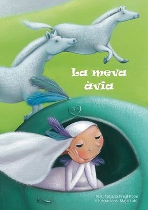MEVA ÀVIA, LA | 9788491450405 | PREGL, TATJANA | Llibreria Drac - Llibreria d'Olot | Comprar llibres en català i castellà online