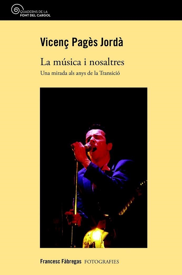 MÚSICA I NOSALTRES, LA | 9788490345993 | PAGÈS JORDÀ, VICENÇ | Llibreria Drac - Librería de Olot | Comprar libros en catalán y castellano online