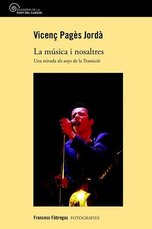MÚSICA I NOSALTRES, LA | 9788490345993 | PAGÈS JORDÀ, VICENÇ | Llibreria Drac - Llibreria d'Olot | Comprar llibres en català i castellà online