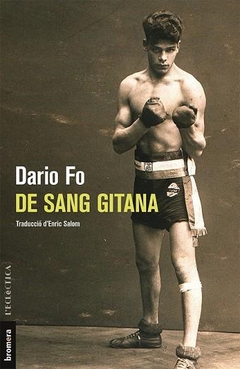 DE SANG GITANA | 9788490267103 | FO, DARIO | Llibreria Drac - Librería de Olot | Comprar libros en catalán y castellano online