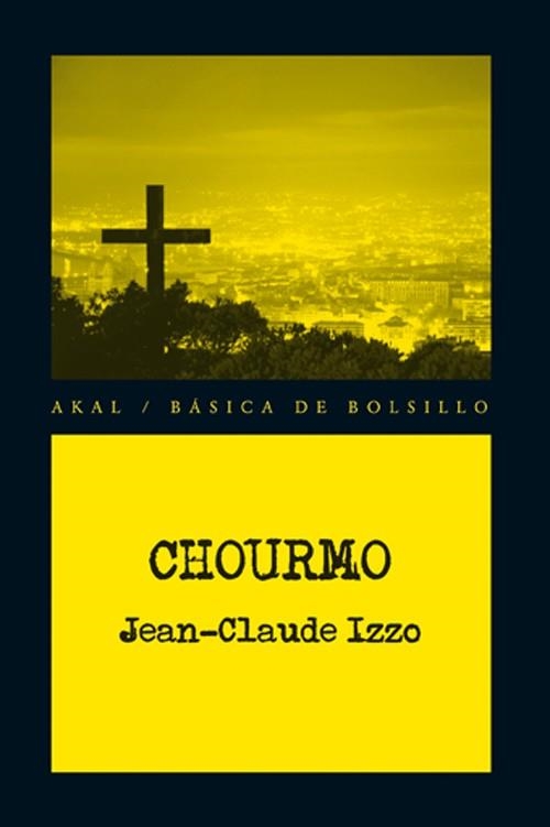CHOURMO | 9788446036319 | IZZO, JEAN-CLAUDE | Llibreria Drac - Librería de Olot | Comprar libros en catalán y castellano online