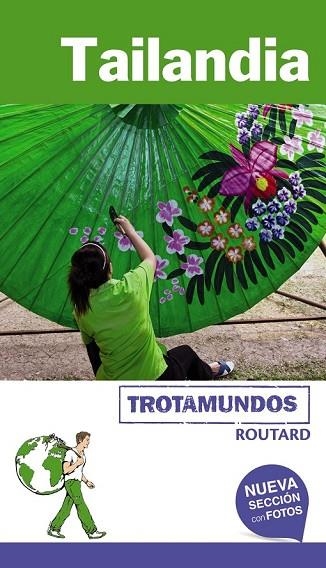 TAILANDIA 2017 (TROTAMUNDOS ROUTARD) | 9788415501800 | GLOAGUEN, PHILIPPE | Llibreria Drac - Librería de Olot | Comprar libros en catalán y castellano online