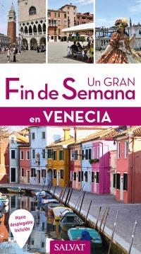VENECIA 2017 (UN GRAN FIN DE SEMANA) | 9788499359793 | MONTAGNON, DENIS | Llibreria Drac - Librería de Olot | Comprar libros en catalán y castellano online