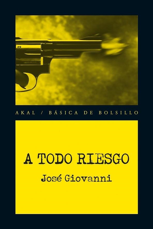 A TODO RIESGO | 9788446037903 | GIOVANNI, JOSÉ | Llibreria Drac - Librería de Olot | Comprar libros en catalán y castellano online