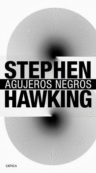 AGUJEROS NEGROS | 9788416771578 | HAWKING, STEPHEN | Llibreria Drac - Librería de Olot | Comprar libros en catalán y castellano online