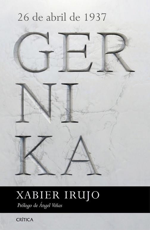 GERNIKA | 9788416771738 | IRUJO, XABIER | Llibreria Drac - Librería de Olot | Comprar libros en catalán y castellano online