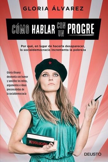 CÓMO HABLAR CON UN PROGRE | 9788423425716 | ÁLVAREZ, GLORIA | Llibreria Drac - Librería de Olot | Comprar libros en catalán y castellano online