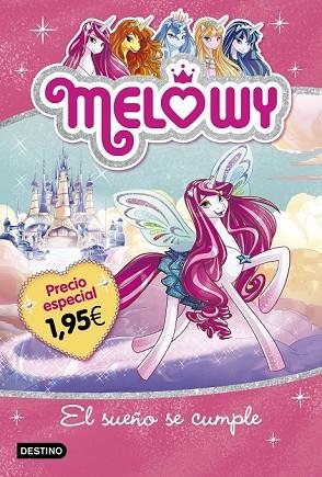 SUEÑO SE CUMPLE, EL (MELOWY 1) | 9788408169277 | STAR, DANIELLE | Llibreria Drac - Llibreria d'Olot | Comprar llibres en català i castellà online
