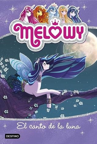 CANTO DE LA LUNA, EL (MELOWY 2) | 9788408167495 | STAR, DANIELLE | Llibreria Drac - Llibreria d'Olot | Comprar llibres en català i castellà online