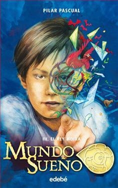 REY MOIRA, EL (MUNDO SUEÑO 3) | 9788468331508 | PASCUAL, PILAR | Llibreria Drac - Llibreria d'Olot | Comprar llibres en català i castellà online