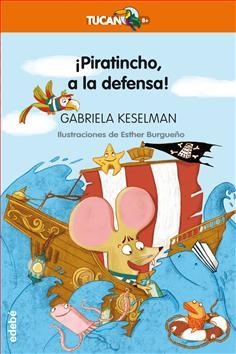 PIRATINCHO, A LA DEFENSA! | 9788468331225 | KESELMAN, GABRIELA | Llibreria Drac - Llibreria d'Olot | Comprar llibres en català i castellà online