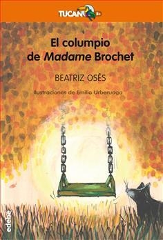 COLUMPIO DE MADAME BROCHET, EL | 9788468329987 | OSES, BEATRIZ | Llibreria Drac - Librería de Olot | Comprar libros en catalán y castellano online